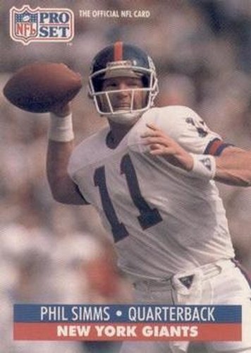 #601 Phil Simms - New York Giants - 1991 Pro Set Football