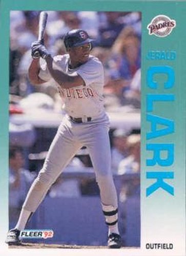 #601 Jerald Clark - San Diego Padres - 1992 Fleer Baseball
