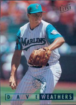 #168 Dave Weathers - Florida Marlins - 1995 Ultra Baseball