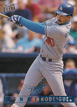 #184 Henry Rodriguez - Los Angeles Dodgers - 1995 Ultra Baseball