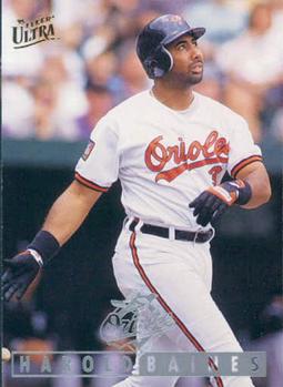 #251 Harold Baines - Baltimore Orioles - 1995 Ultra Baseball