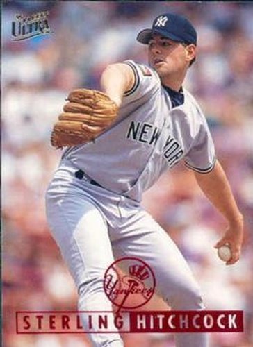 #309 Sterling Hitchcock - New York Yankees - 1995 Ultra Baseball