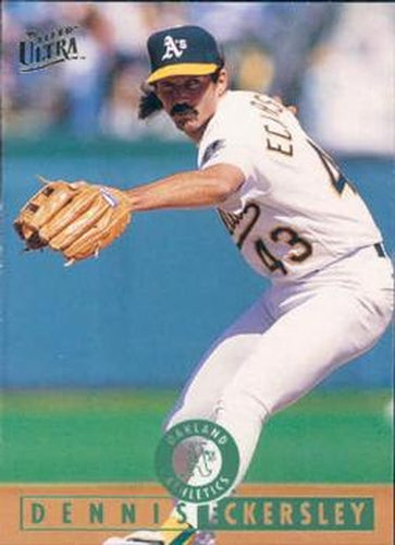 #316 Dennis Eckersley - Oakland Athletics - 1995 Ultra Baseball