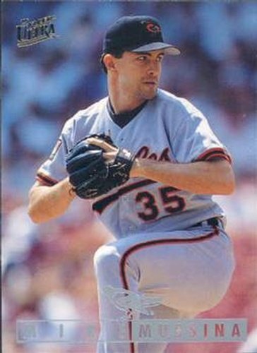 #6 Mike Mussina - Baltimore Orioles - 1995 Ultra Baseball