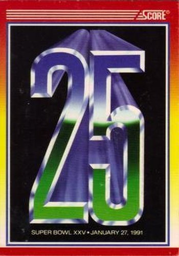 #602 Super Bowl XXV SBXXV - 1990 Score Football