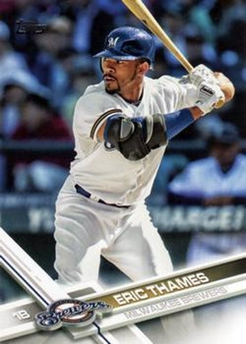 #603 Eric Thames - Milwaukee Brewers - 2017 Topps Baseball