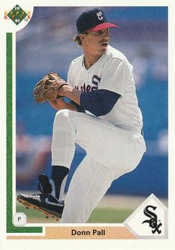 #603 Donn Pall - Chicago White Sox - 1991 Upper Deck Baseball