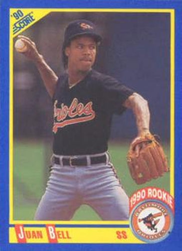 #603 Juan Bell - Baltimore Orioles - 1990 Score Baseball