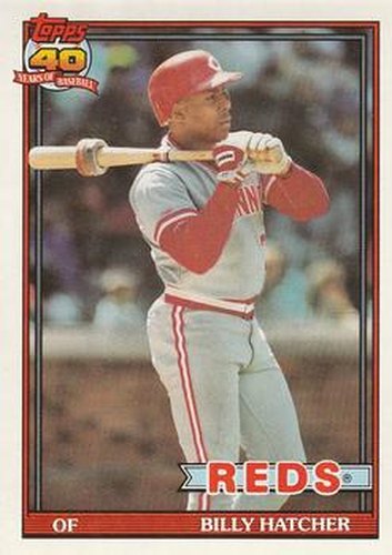 #604 Billy Hatcher - Cincinnati Reds - 1991 O-Pee-Chee Baseball