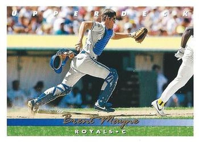 #604 Brent Mayne - Kansas City Royals - 1993 Upper Deck Baseball