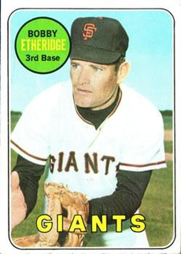 #604 Bobby Etheridge - San Francisco Giants - 1969 Topps Baseball