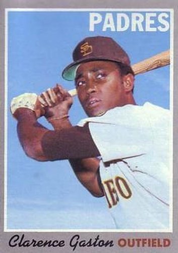 #604 Clarence Gaston - San Diego Padres - 1970 Topps Baseball