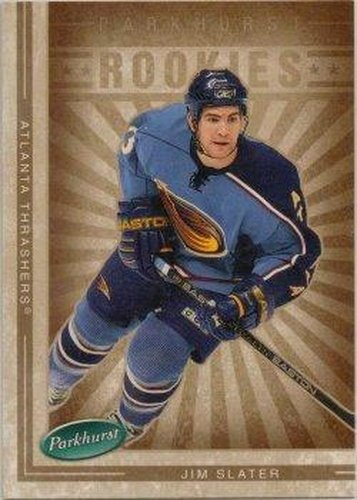 #604 Jim Slater - Atlanta Thrashers - 2005-06 Parkhurst Hockey