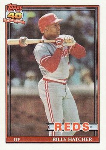 #604 Billy Hatcher - Cincinnati Reds - 1991 Topps Baseball