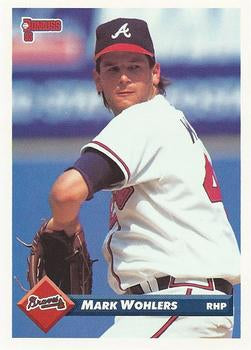 #606 Mark Wohlers - Atlanta Braves - 1993 Donruss Baseball