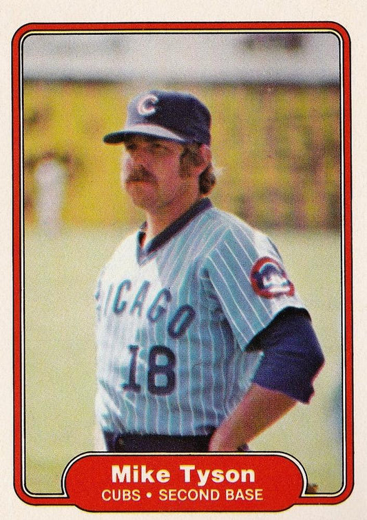 #606 Mike Tyson - Chicago Cubs - 1982 Fleer Baseball