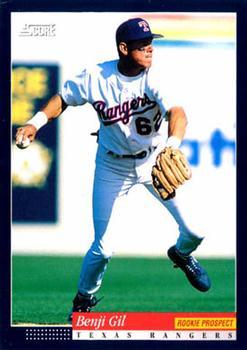 #606 Benji Gil - Texas Rangers -1994 Score Baseball