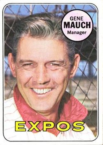 #606 Gene Mauch - Montreal Expos - 1969 Topps Baseball
