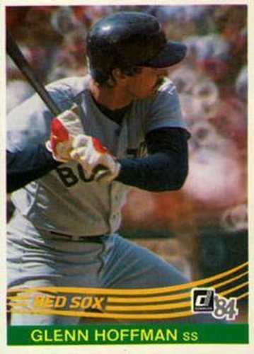 #606 Glenn Hoffman - Boston Red Sox - 1984 Donruss Baseball