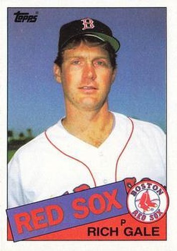 #606 Rich Gale - Boston Red Sox - 1985 Topps Baseball