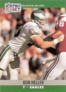 #606 Ron Heller - Philadelphia Eagles - 1990 Pro Set Football