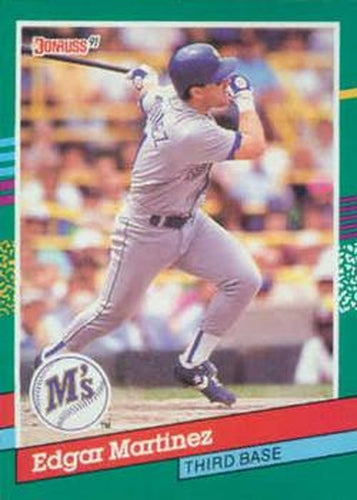 #606 Edgar Martinez - Seattle Mariners - 1991 Donruss Baseball
