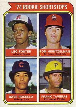 #607 1974 Rookie Shortstops Leo Foster / Tom Heintzelman / Dave Rosello / Frank Taveras - Atlanta Braves / St. Louis Cardinals / Chicago Cubs / Pittsburgh Pirates - 1974 Topps Baseball