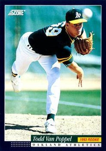#607 Todd Van Poppel - Oakland Athletics -1994 Score Baseball
