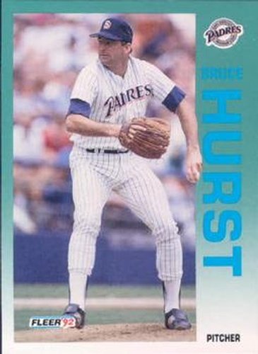 #608 Bruce Hurst - San Diego Padres - 1992 Fleer Baseball