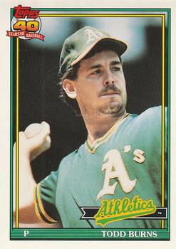 #608 Todd Burns - Oakland Athletics - 1991 O-Pee-Chee Baseball