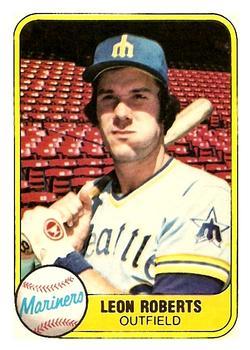 #608 Leon Roberts - Seattle Mariners - 1981 Fleer Baseball