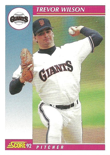 #608 Trevor Wilson - San Francisco Giants - 1992 Score Baseball
