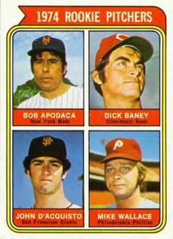 #608b 1974 Rookie Pitchers Bob Apodaca / Dick Baney / John D'Acquisto / Mike Wallace - New York Mets / Cincinnati Reds / San Francisco Giants / Philadelphia Phillies - 1974 Topps Baseball