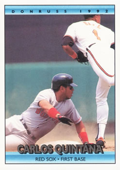 #609 Carlos Quintana - Boston Red Sox - 1992 Donruss Baseball