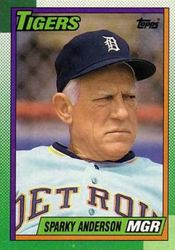 #609 Sparky Anderson - Detroit Tigers - 1990 Topps Baseball