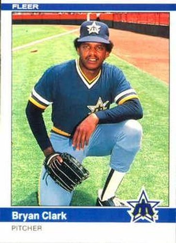 #609 Bryan Clark - Seattle Mariners - 1984 Fleer Baseball