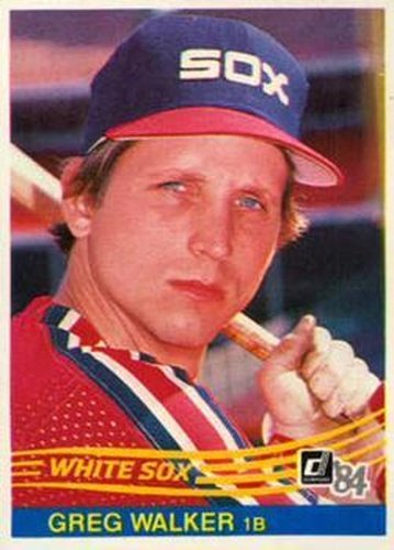 #609 Greg Walker - Chicago White Sox - 1984 Donruss Baseball