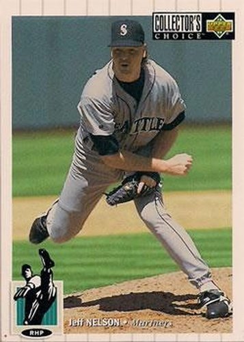 #609 Jeff Nelson - Seattle Mariners - 1994 Collector's Choice Baseball