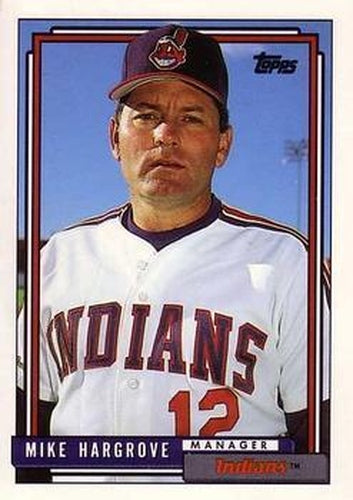 #609 Mike Hargrove - Cleveland Indians - 1992 Topps Baseball