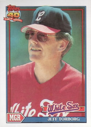#609 Jeff Torborg - Chicago White Sox - 1991 Topps Baseball
