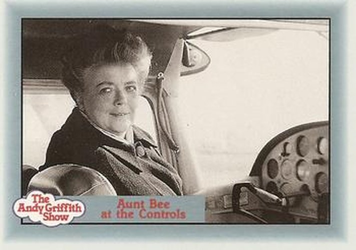 #60 Aunt Bee at the Controls - 1990-91 Pacific The Andy Griffith Show