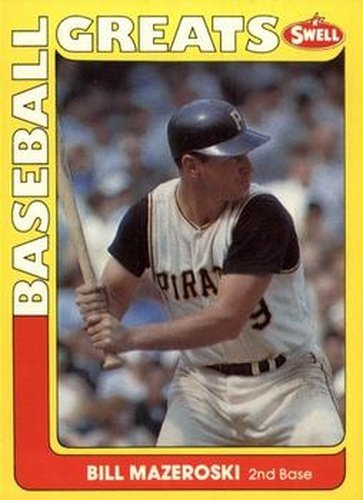 #60 Bill Mazeroski - Pittsburgh Pirates - 1991 Swell Baseball Greats