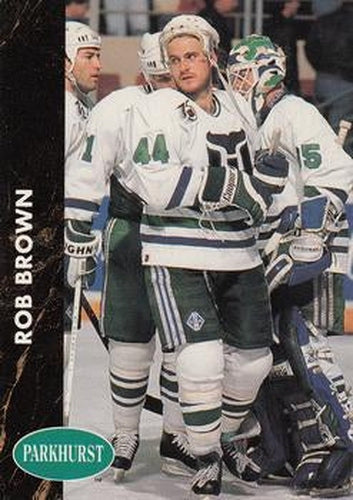 #60 Rob Brown - Hartford Whalers - 1991-92 Parkhurst Hockey