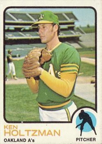#60 Ken Holtzman - Oakland Athletics - 1973 Topps Baseball