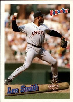 #60 Lee Smith - California Angels - 1996 Bazooka Baseball
