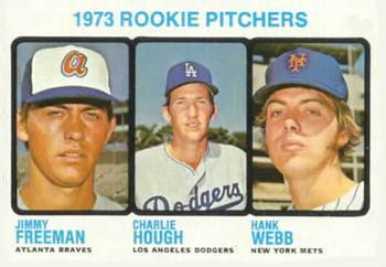 #610 1973 Rookie Pitchers Jimmy Freeman / Charlie Hough / Hank Webb - Atlanta Braves / Los Angeles Dodgers / New York Mets - 1973 Topps Baseball
