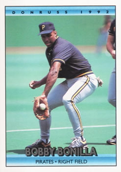 #610 Bobby Bonilla - Pittsburgh Pirates - 1992 Donruss Baseball
