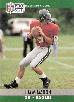 #610 Jim McMahon - Philadelphia Eagles - 1990 Pro Set Football