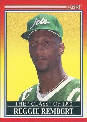 #610 Reggie Rembert - New York Jets - 1990 Score Football