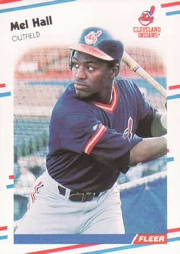 #610 Mel Hall - Cleveland Indians - 1988 Fleer Baseball